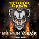 Bullet in Ya Back by TerrorClown - Speedcore cover art