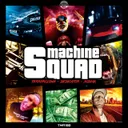 Machine Squad by TerrorClown, Dedicator, Sodiak - Speedcore cover art