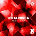 Ready To Fly by Testarossa - Hardstyle cover art