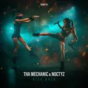 Kick Back by Tha Mechanic, Noctyz - Hardstyle cover art