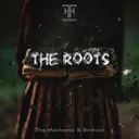 The Roots by Tha Mechanic, Brutaal - Uptempo cover art