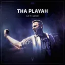Get Hard - Original Mix by Tha Playah - Hardcore cover art