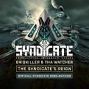The Syndicate’s Reign (Official Syndicate 2025 Anthem) by Tha Watcher, GridKiller - Hardstyle cover art