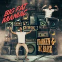 Big Fat Maniac by Tharken, MC Raise - Uptempo cover art