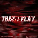 Cover of That I Play