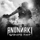 Hardcore Riot by The Anunnaki, MC Braincase - Frenchcore cover art