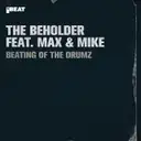 Beating of the Drumz by The Beholder, Max, Mike - Hardstyle cover art