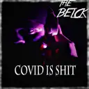 Covid Is Shit by The Belck - Hardstyle cover art