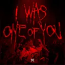 I WAS ONE OF YOU by The Dark Horror - Uptempo cover art