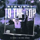 Straight To The Top by The Dark Horror, DJ Furax - Uptempo cover art