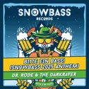 Bitte Ein Bass! - Snowbass 2025 Anthem by The Darkraver, Dr Rude, Lune - Rawstyle cover art