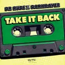 Take It Back by The Darkraver, Dr Rude - Hardcore cover art