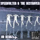 What Do You Think - Speedfolter Mix by The Destroyer, SpeedFolter - Hardcore cover art