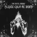 Please Calm Me Down by The Devil Dwarf, Tétraèdre Records - Hard Techno cover art