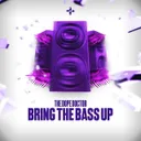 Bring The Bass Up by The Dope Doctor - Uptempo cover art