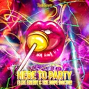 Here To Party by The Dope Doctor, Elite Enemy - Uptempo cover art