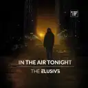 In The Air Tonight - Radio Edit by The Elusive - Hardstyle cover art