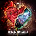 Love of Yesterday by The Elusive - Hardstyle cover art