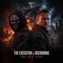 Two Man Army by The Executor, Reckoning - Hardcore cover art