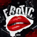 Erotic by THE KING'S - Hardstyle cover art