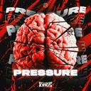 Pressure by THE KING'S - Hardstyle cover art