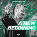A New Beginning by The Last Projkt - Hardstyle cover art