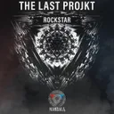 Rockstar by The Last Projkt - Hardstyle cover art