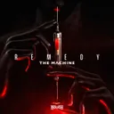 Remedy by The Machine - Hardstyle cover art