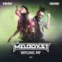 Wrong MF by The Melodyst - Uptempo cover art