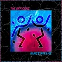 Dance With Me by The Officerz - Hardstyle cover art