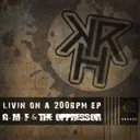 Livin On A 200Bpm by The Oppressor, G.M.F - Uptempo cover art