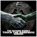 Touch The Darkness - Dysistor Remix by The Outside Agency, Dysistor - Hardcore cover art
