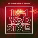 Drunk On The Night by The Pitcher - Hardstyle cover art