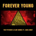 Forever Young - Original Mix by The Pitcher, Slim Shore, Sam Lemay - Hardstyle cover art