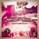 Music To Keep Me Alive - Original Mix by The Pitcher - Hardstyle cover art