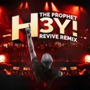 H3Y! - REVIVE Remix by The Prophet, REVIVE - Hardstyle cover art