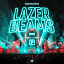 Lazer Beams (2K20) by The Prophet - Hardstyle cover art