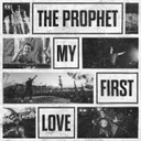 My First Love (2K18) by The Prophet - Hardstyle cover art