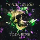 TO DA BONE by The Purge, Unlocked - Rawstyle cover art