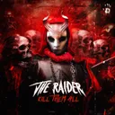 KILL THEM ALL by The Raider - Hardstyle cover art