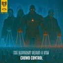 Crowd Control by The Resonant Squad, OTM - Hardcore cover art