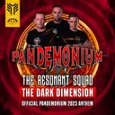The Dark Dimension (Official Pandemonium 2023 Anthem) by The Resonant Squad - Hardcore cover art