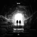 Next Level by The Saints - Hardstyle cover art