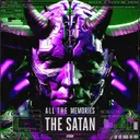 All The Memories by The Satan - Uptempo cover art