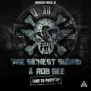 Time To Party up by The Sickest Squad, Rob Gee - Frenchcore cover art