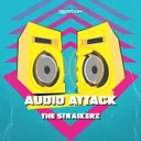 Audio Attack by The Straikerz - Rawstyle cover art