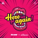 Here We Go Again by The Straikerz, Killshot - Rawstyle cover art