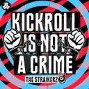 Kickroll Is Not A Crime by The Straikerz - Rawstyle cover art