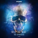 Kill The Beat by The Straikerz - Rawstyle cover art