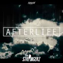 Afterlife by The Strangerz - Rawstyle cover art